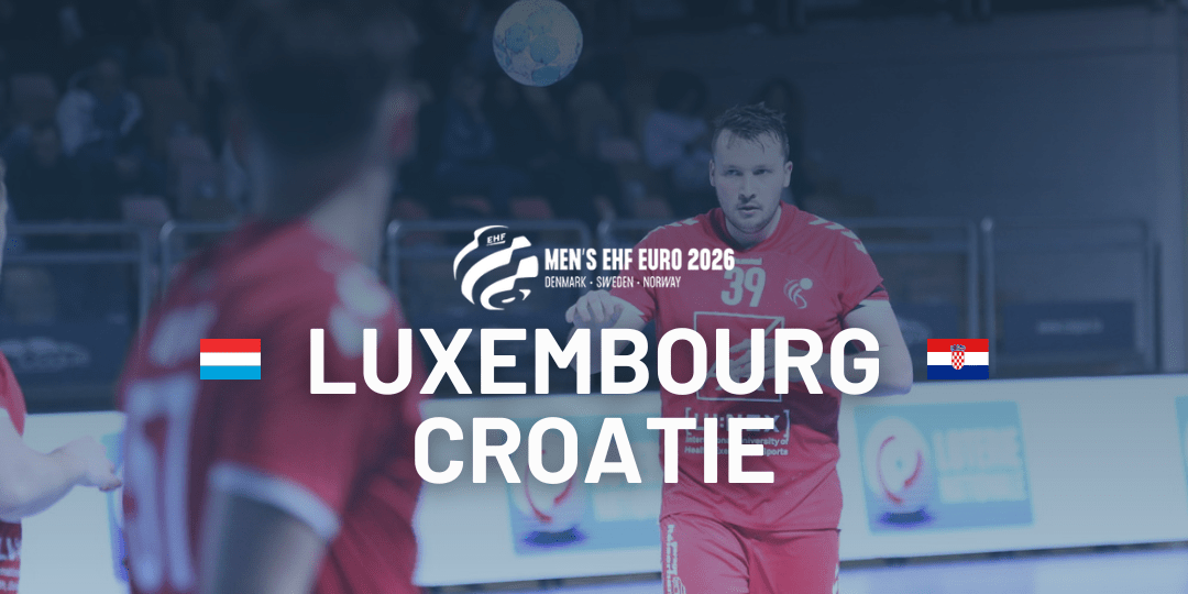 HANDBALL : Luxembourg Croatie le 09 novembre