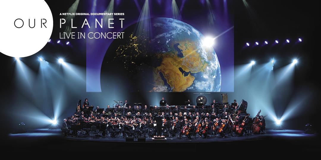 Our Planet Live in Concert Our Planet Live in Concert