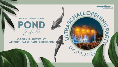 POND Opening Party x Ultraschall POND Opening Party x Ultraschall