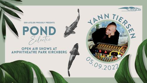 Yann Tiersen - Pond Eclectic 2022 Yann Tiersen - Pond Eclectic 2022